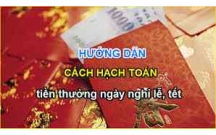 Hạch toán tiền thưởng ngày lễ, tết