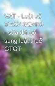 Luật số 31/2013/QH13 ngày 19/06/2013 của Quốc Hội