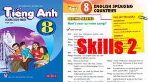 Giải bài tập SGK Tiếng Anh lớp 8 Unit 8: Country Life and City Life