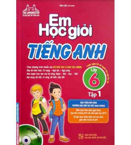 Sách em học giỏi tiếng Anh lớp 6 - tập 1