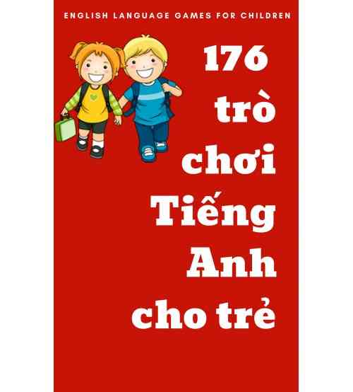 Sách 176 trò chơi tiếng Anh cho trẻ